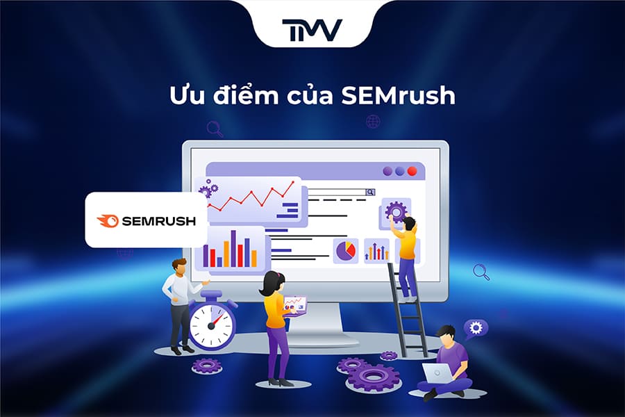Ưu điểm của SEMrush